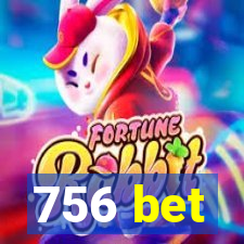 756 bet